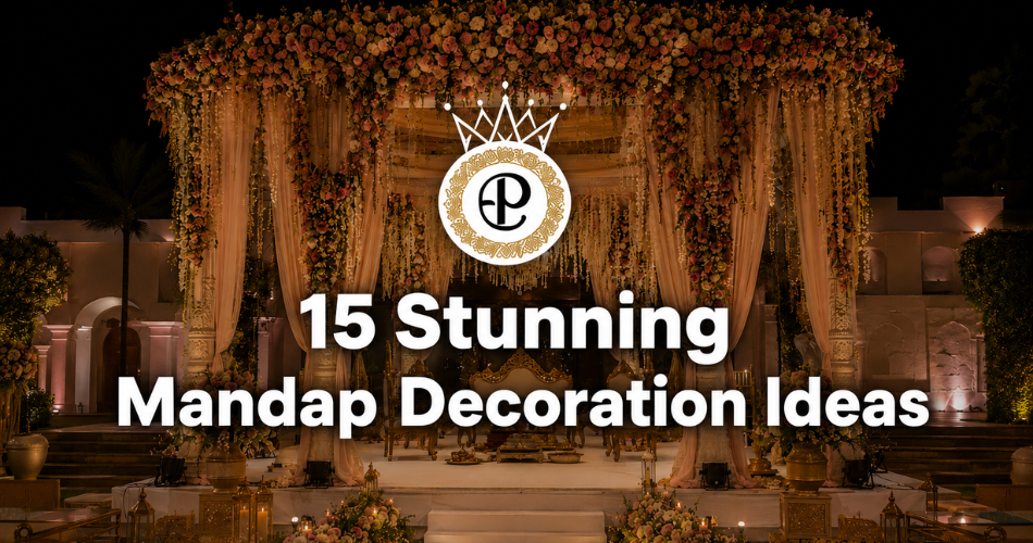 15 Stunning Mandap Decoration Ideas for Jaipur Palace Weddings in 2026